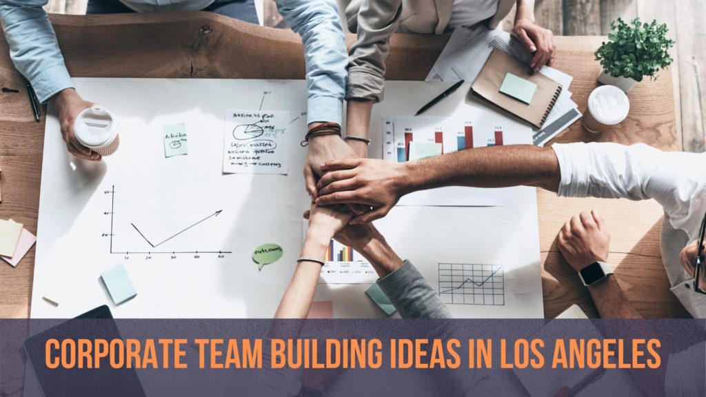 corporate team building event ideas los angeles